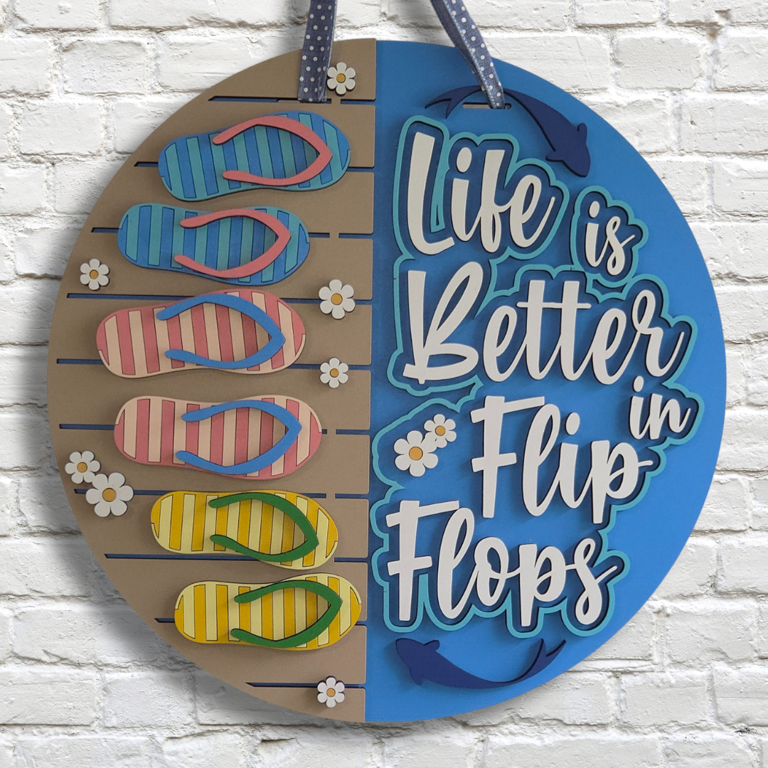 Life Is Better in Flip Flops Door Hanger – Beach & Summer Front Door Sign