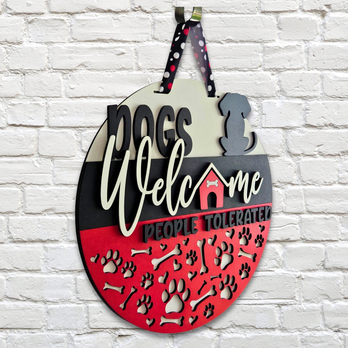 Dogs Welcome, People Tolerated Door Hanger