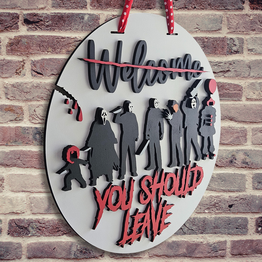 You Should Leave Horror Door Hanger – Scary Halloween Front Door Sign