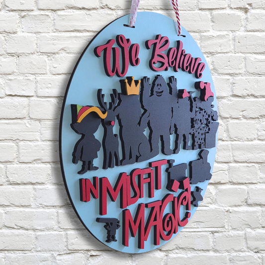 We Believe in Misfit Magic – Christmas Door Hanger