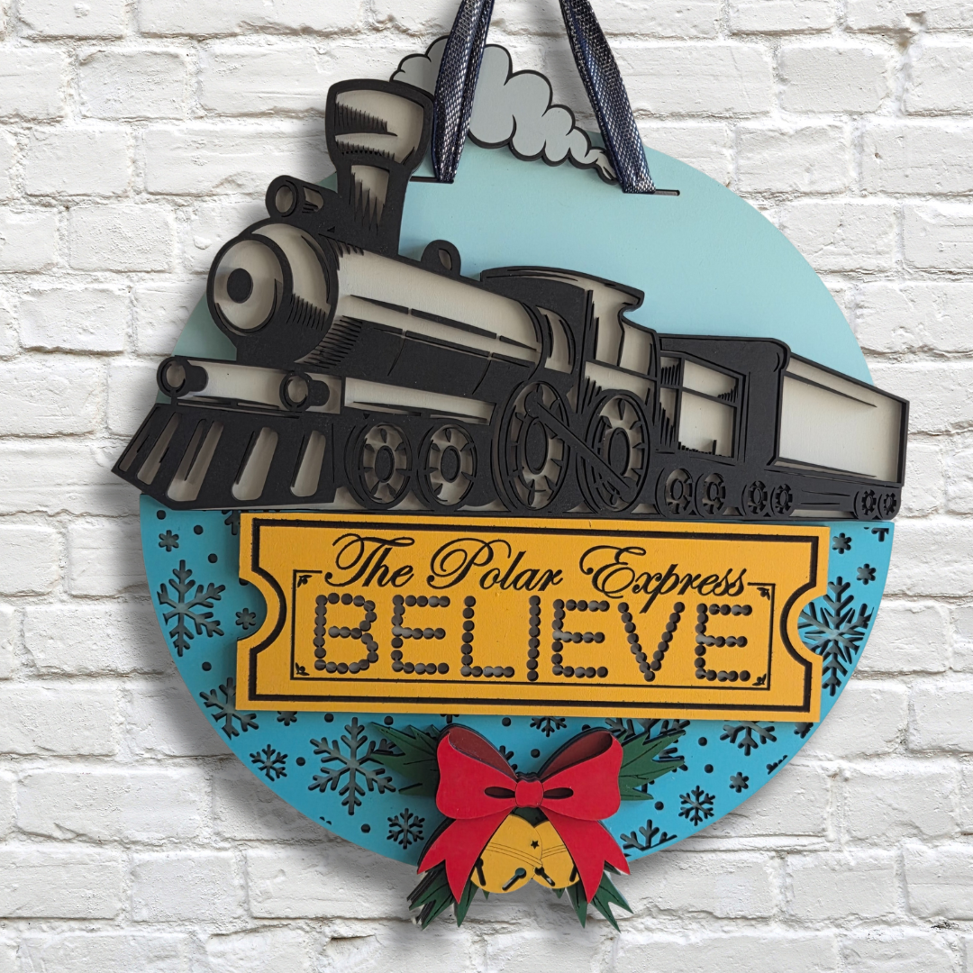 Polar Express “Believe” Door Hanger – Christmas Train Front Door Sign