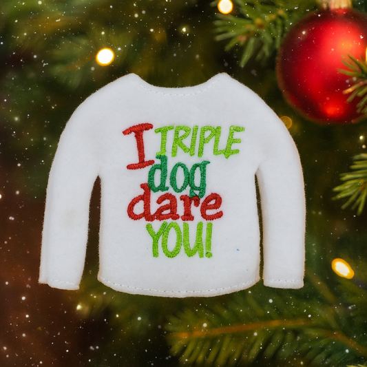 I Triple Dog Dare You! X-Mas Story Elf Sweater – Embroidered Holiday Elf Outfit