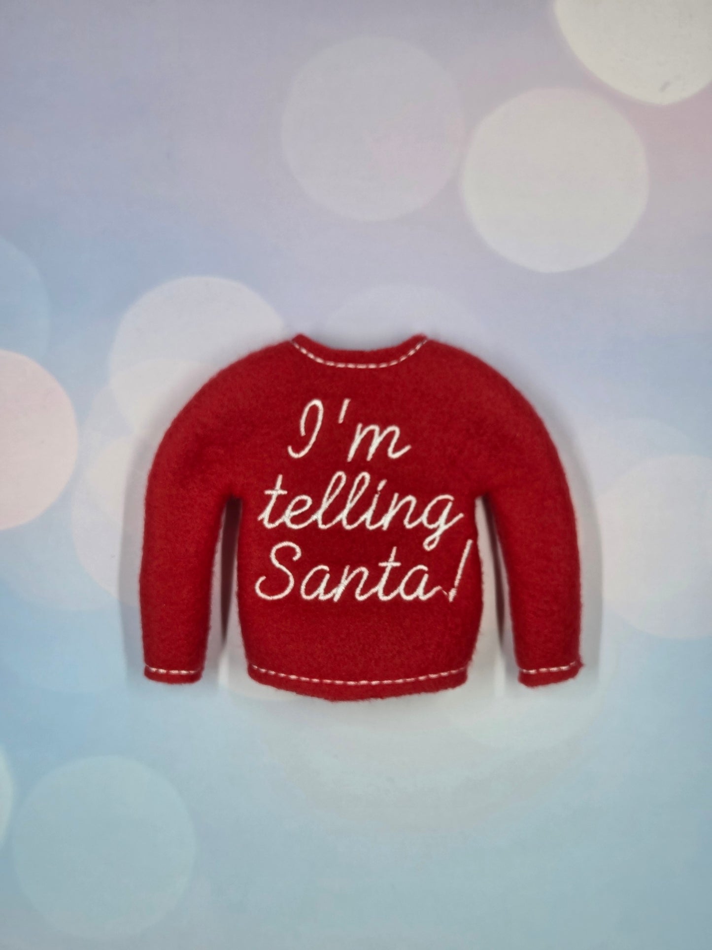 I’m Telling Santa Elf Sweater – Embroidered Holiday Outfit (Color Options Available)