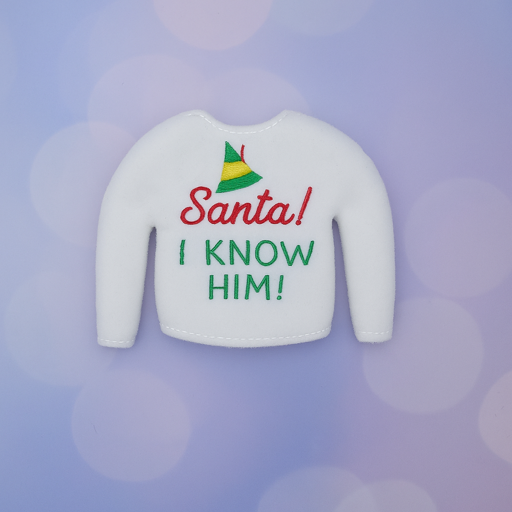 Santa! I Know Him! Elf Sweater – Festive Holiday Outfit
